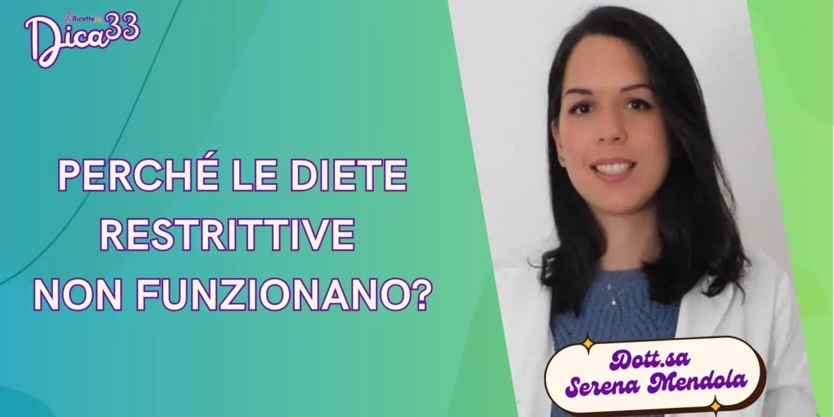 Locandina della Dott.ssa Serena Mendola che spiega perché le diete restrittive non funzionano e quali sono i limiti delle diete troppo rigide per il benessere e il mantenimento del peso.